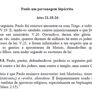 Paulo foi contra a lei de Moisés? Foi ele hipócrita?